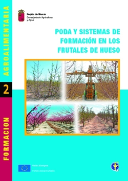 Portada de "Poda y sistemas de formación en los frutales de hueso"