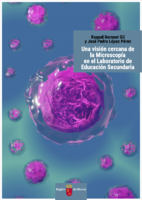 Portada de "Una visión cercana de la Microscopía en el Laboratorio de Educación Secundaria"