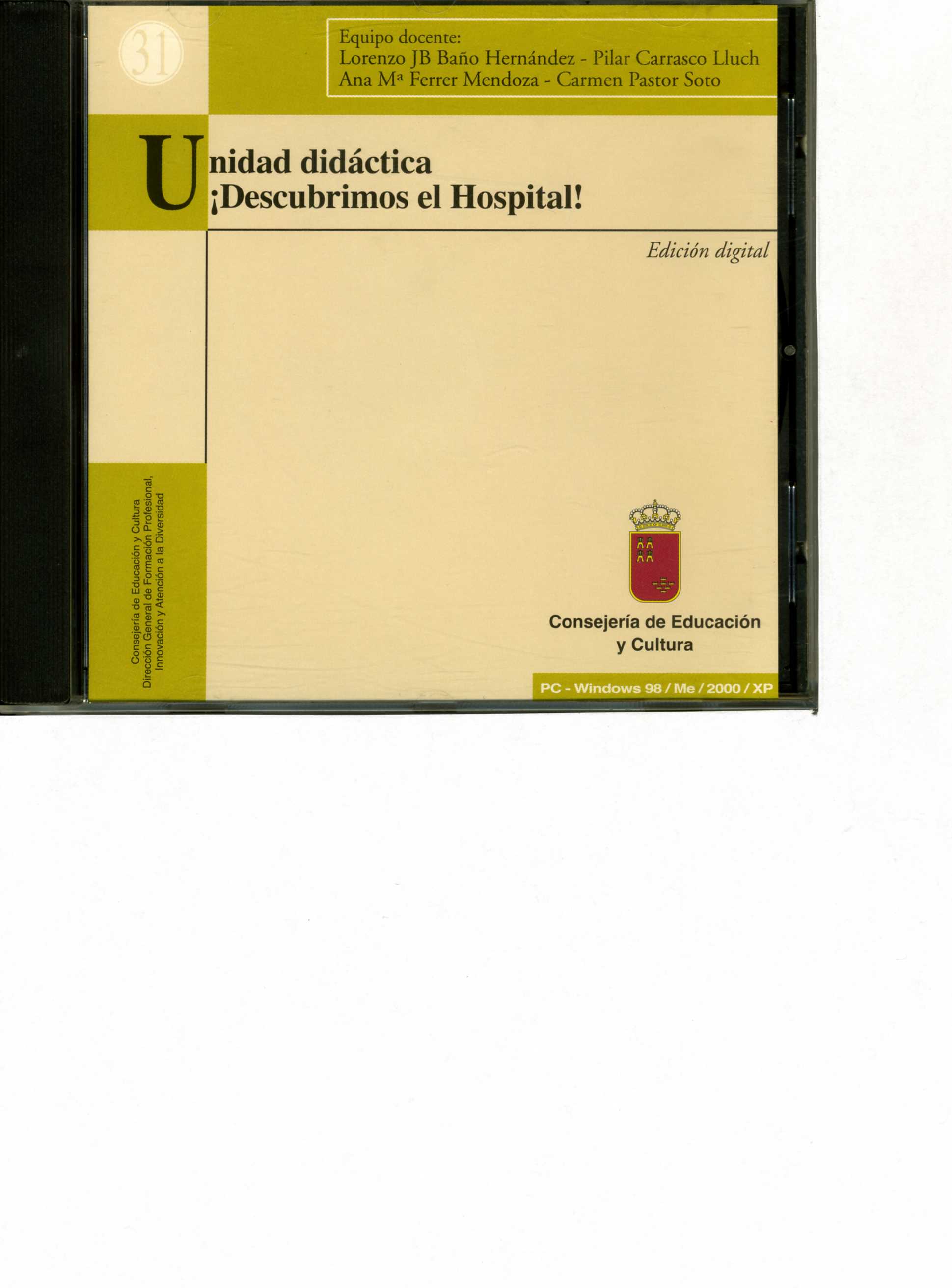 Portada de "Unidad didáctica. ¡Descubrimos el hospital! [CD-ROM]"