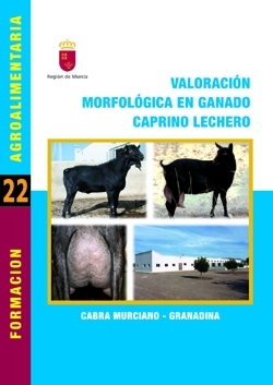 Portada de "Valoración morfológica en ganado caprino lechero. Cabra murciano-granadina"