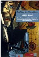 Portada de "Imago Mundi : cine y literatura para el desarrollo y logro de la competencia en comunicación lingüística en Educación Secundaria"