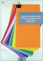 Portada de "Programa Educativo para la Ganancia de Aptitudes Sociales y Orientadoras (PEGASO). Cómo trabajar las habilidades sociales en Educación Primaria"