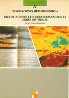 Portada de "Observaciones meteorológicas. Precipitaciones y temperaturas en Murcia. Series históricas"