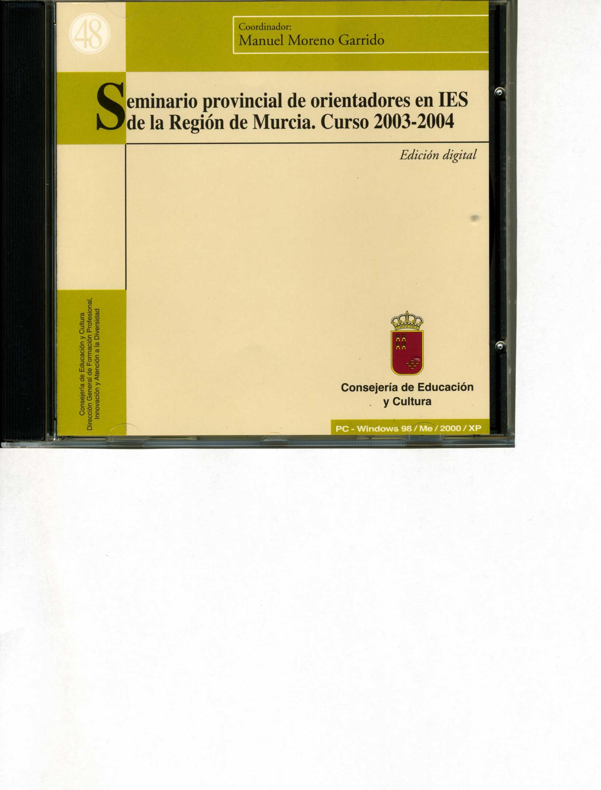Portada de "Seminario provincial de orientadores en IES de la Región de Murcia. Curso 2003 - 2004 [CD-ROM]"