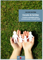 Portada de "Escuela de Familias: formación en parentalidad positiva y convivencia escolar en Educación Infantil"