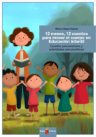 Portada de "12 meses, 12 cuentos para mover el cuerpo en Educación Infantil. Cuentos psicomotores y actividades psicomotrices"