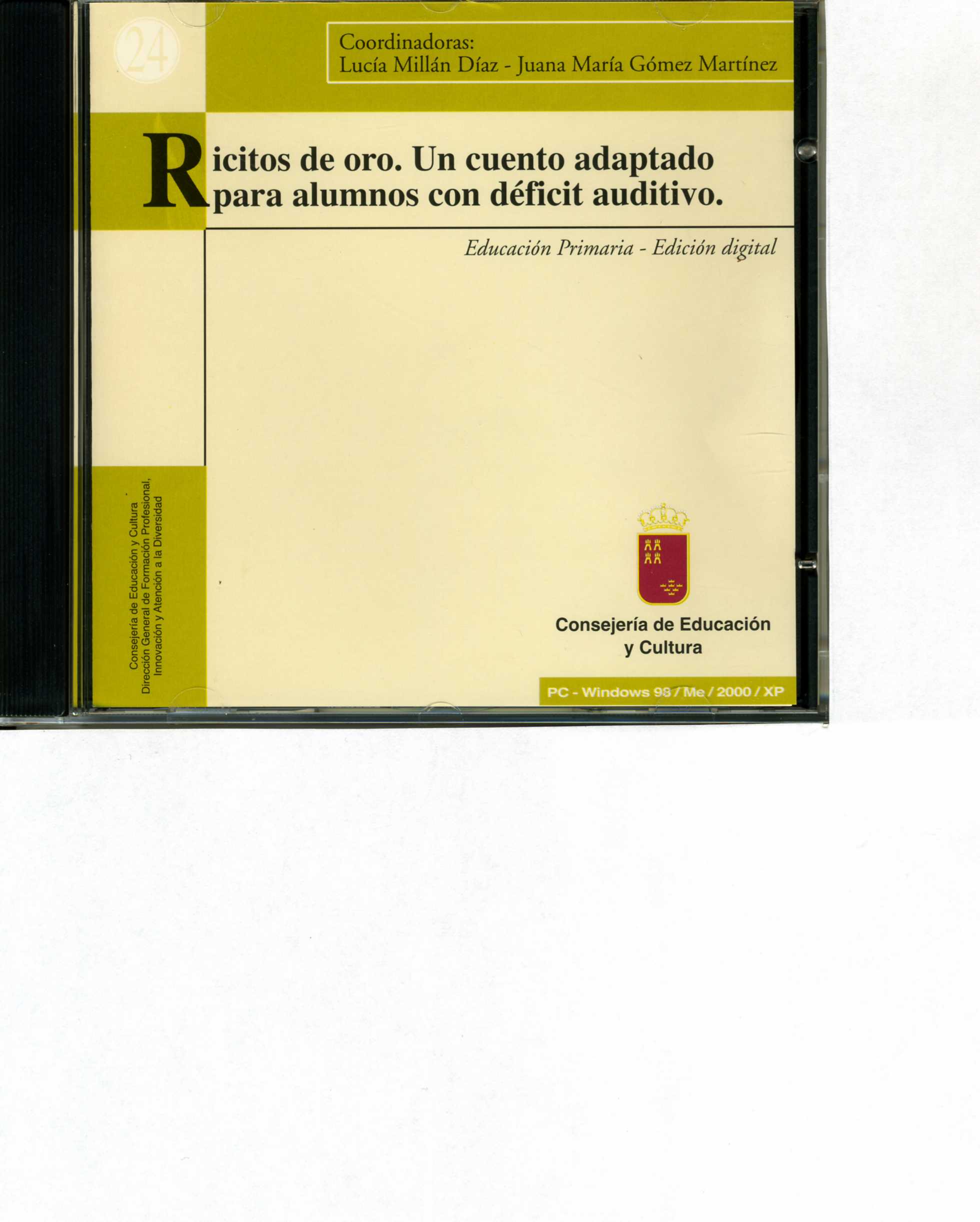 Portada de "Ricitos de oro. Un cuento adaptado para alumnos con déficit auditivo : educación primaria [CD-ROM]"