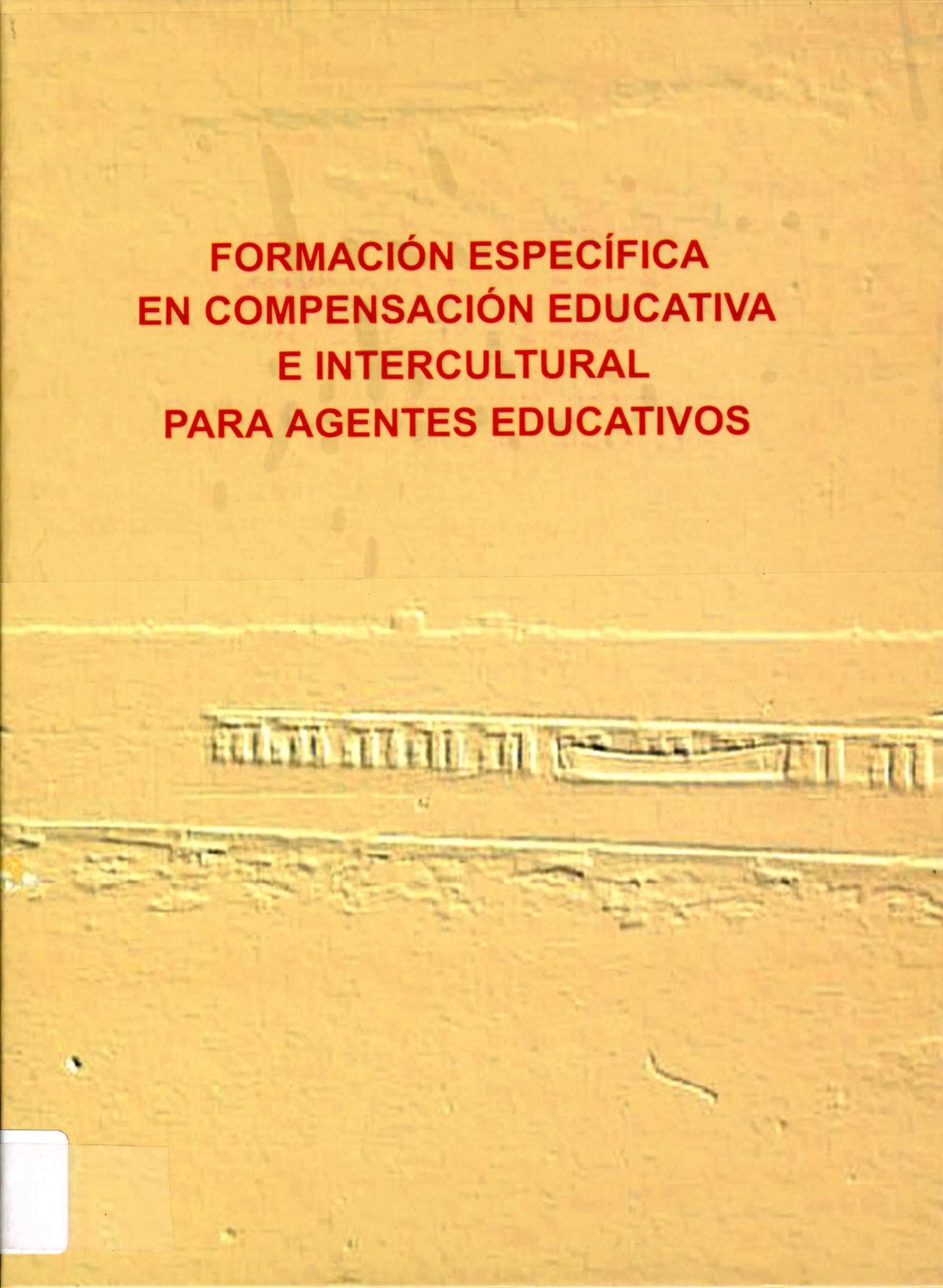 Portada de "Formación específica en compensación educativa e intercultural para agentes educativos"