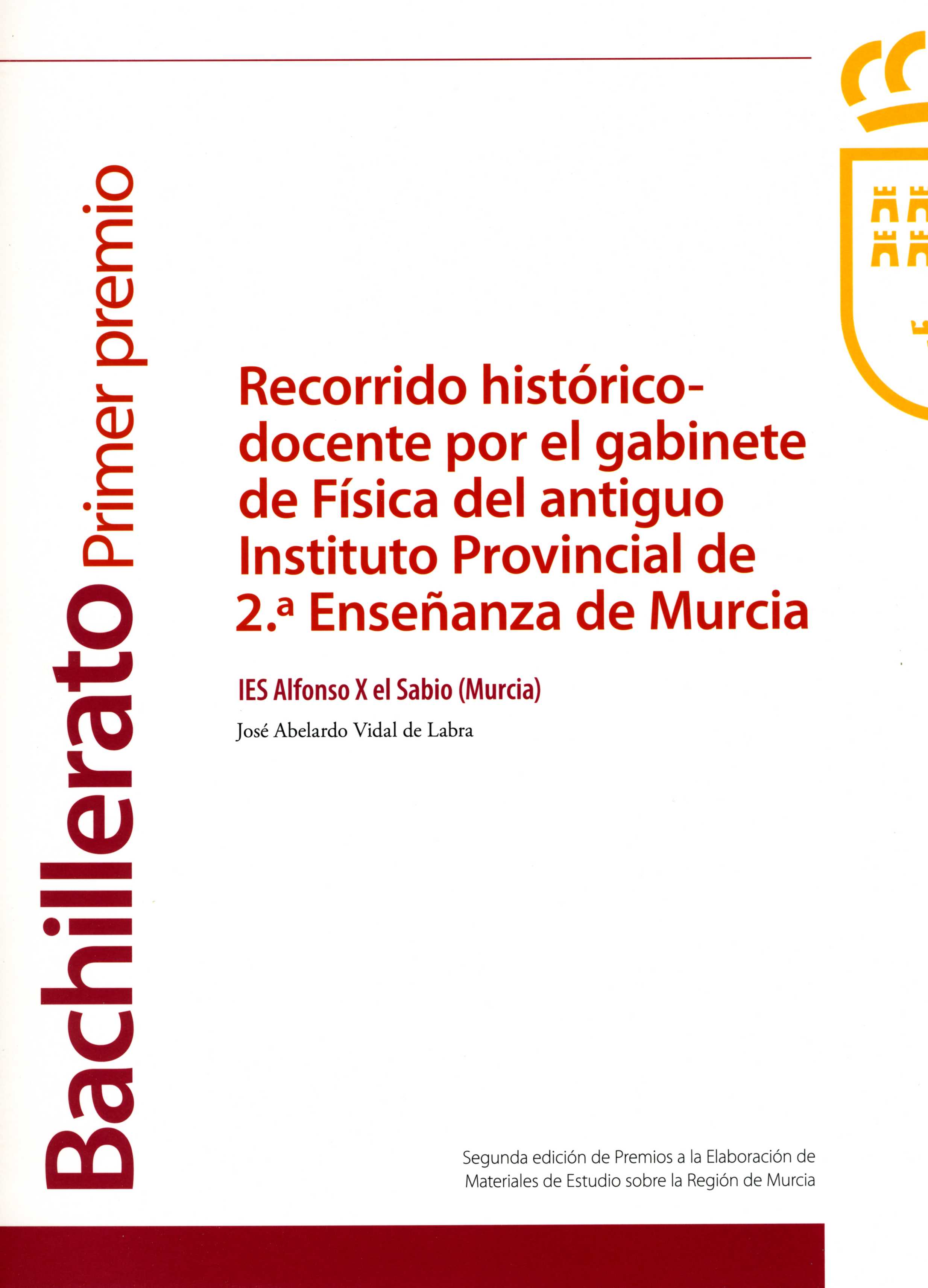Portada de "Recorrido histórico-docente por el gabinete de Física del antiguo Instituto Provincial de 2.ª Enseñanza de Murcia"