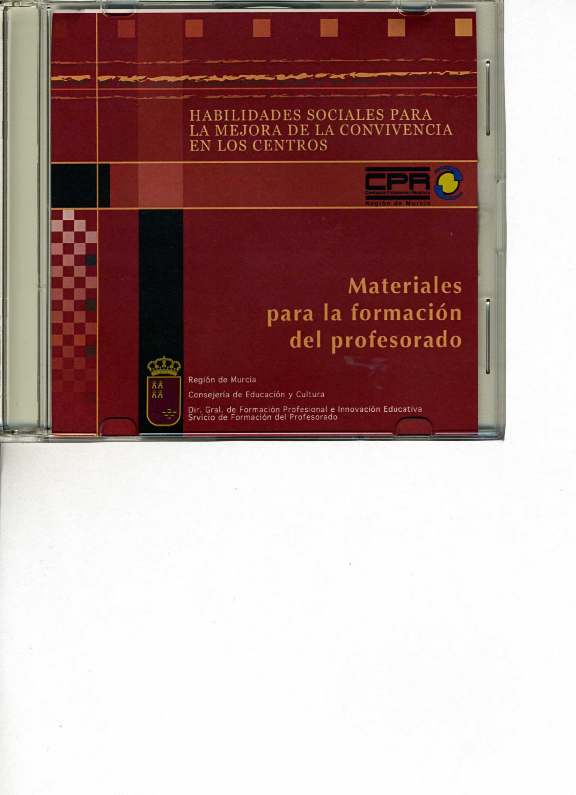 Portada de "Habilidades sociales para la mejora de la convivencia de los centros : materiales para la formación del profesorado"