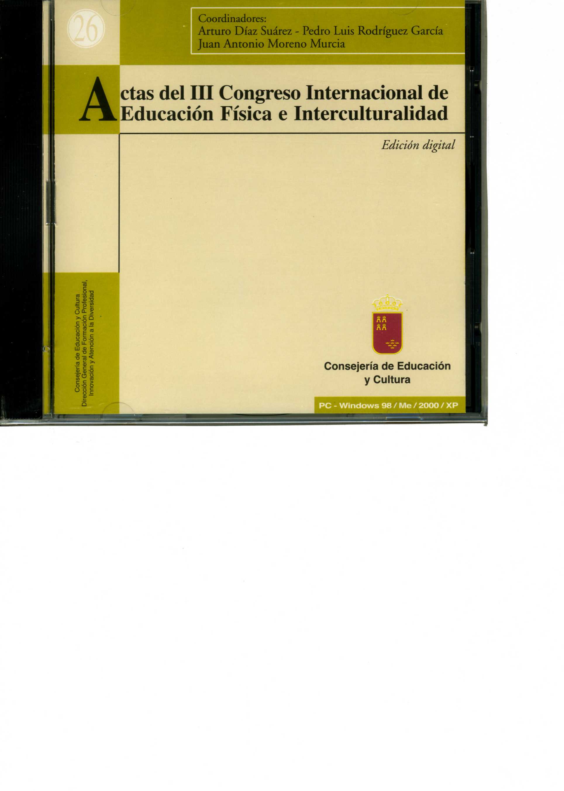 Portada de "Actas del III Congreso Internacional de Educación Física e Interculturalidad  [CD-ROM]"
