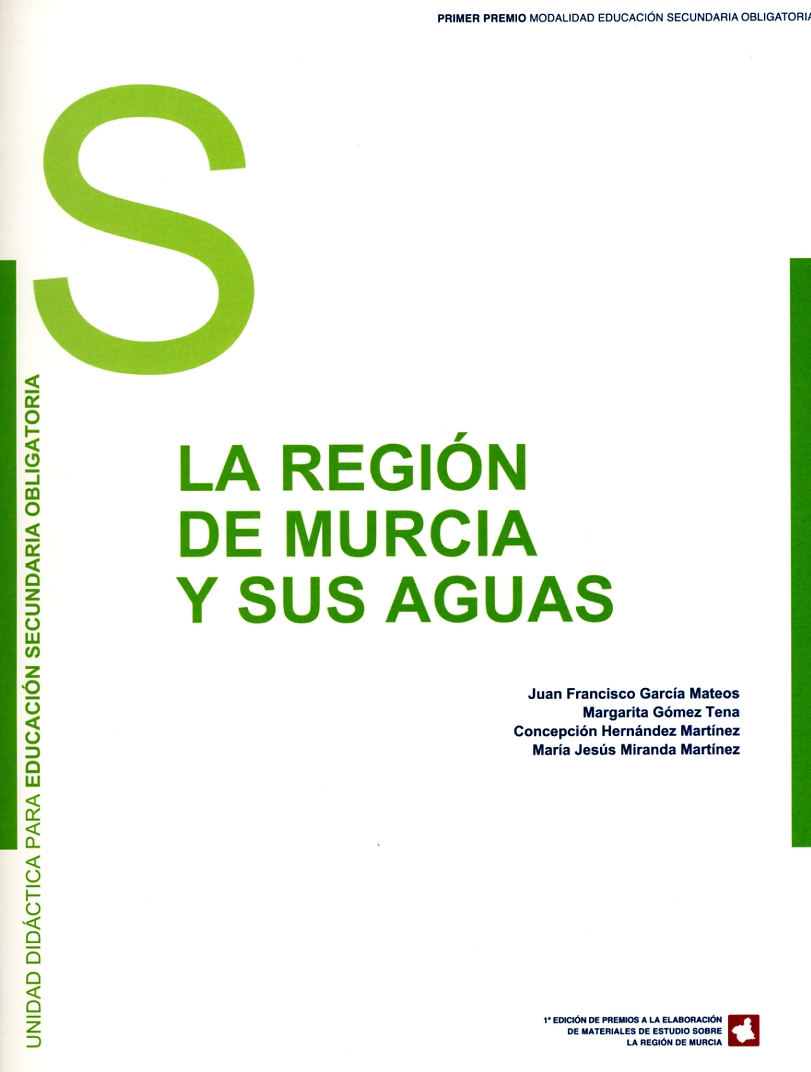 Portada de "La Regi&oacute;n de Murcia y sus aguas : unidad did&aacute;ctica para educaci&oacute;n secundaria obligatoria"