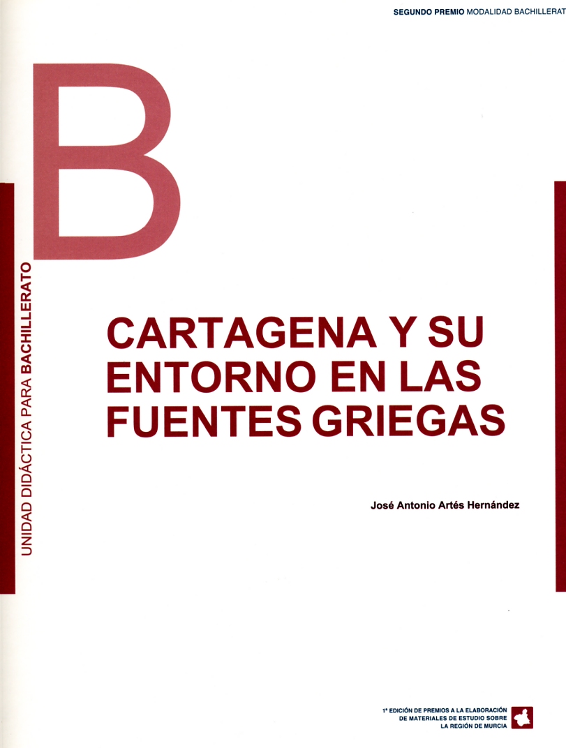 Portada de "Cartagena y su entorno en las fuentes griegas : unidad didáctica para bachillerato"