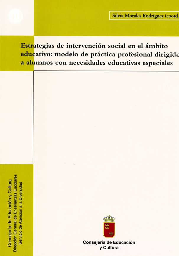 Portada de "Estrategias de intervención social en el ámbito educativo : modelo de práctica profesional dirigido a alumnos con necesidades educativas especiales"