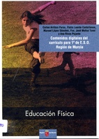 Portada de "Educación física : contenidos digitales del currículo para 1º de E.S.O. Región de Murcia"