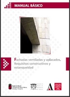 Portada de "Manual básico: Fachadas ventiladas y aplacados. Requisitos constructivos y estanqueidad"