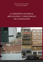 Portada de "La subsidencia en Murcia. Implicaciones y consecuencias en la edificación"