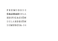 Portada de "I Premios de Calidad en la Edificación Región de Murcia 2004"