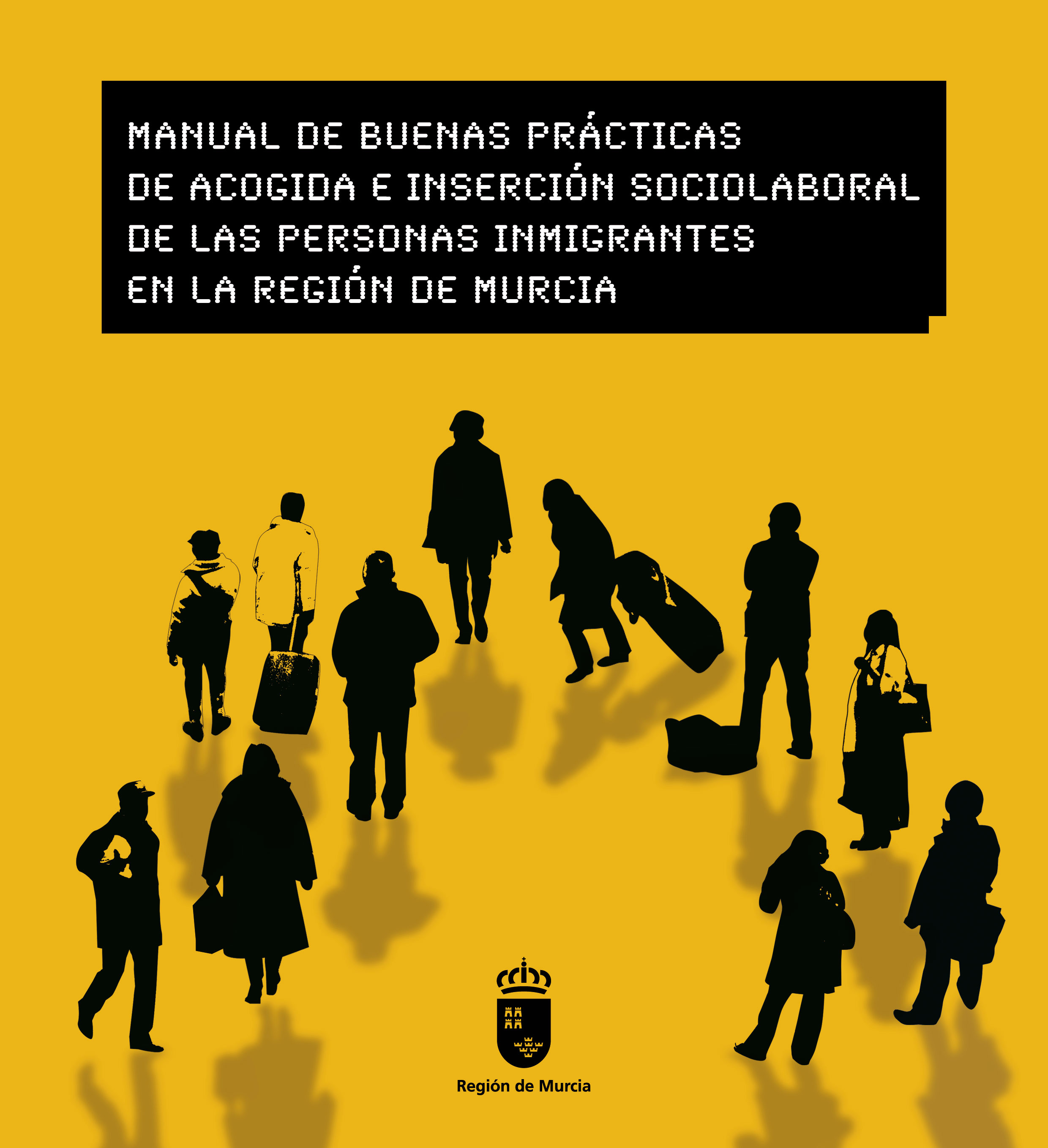 Portada de "Manual de buenas prácticas de acogida e Inserción Sociolaboral de las Personas Inmigrantes en la Región de Murcia"