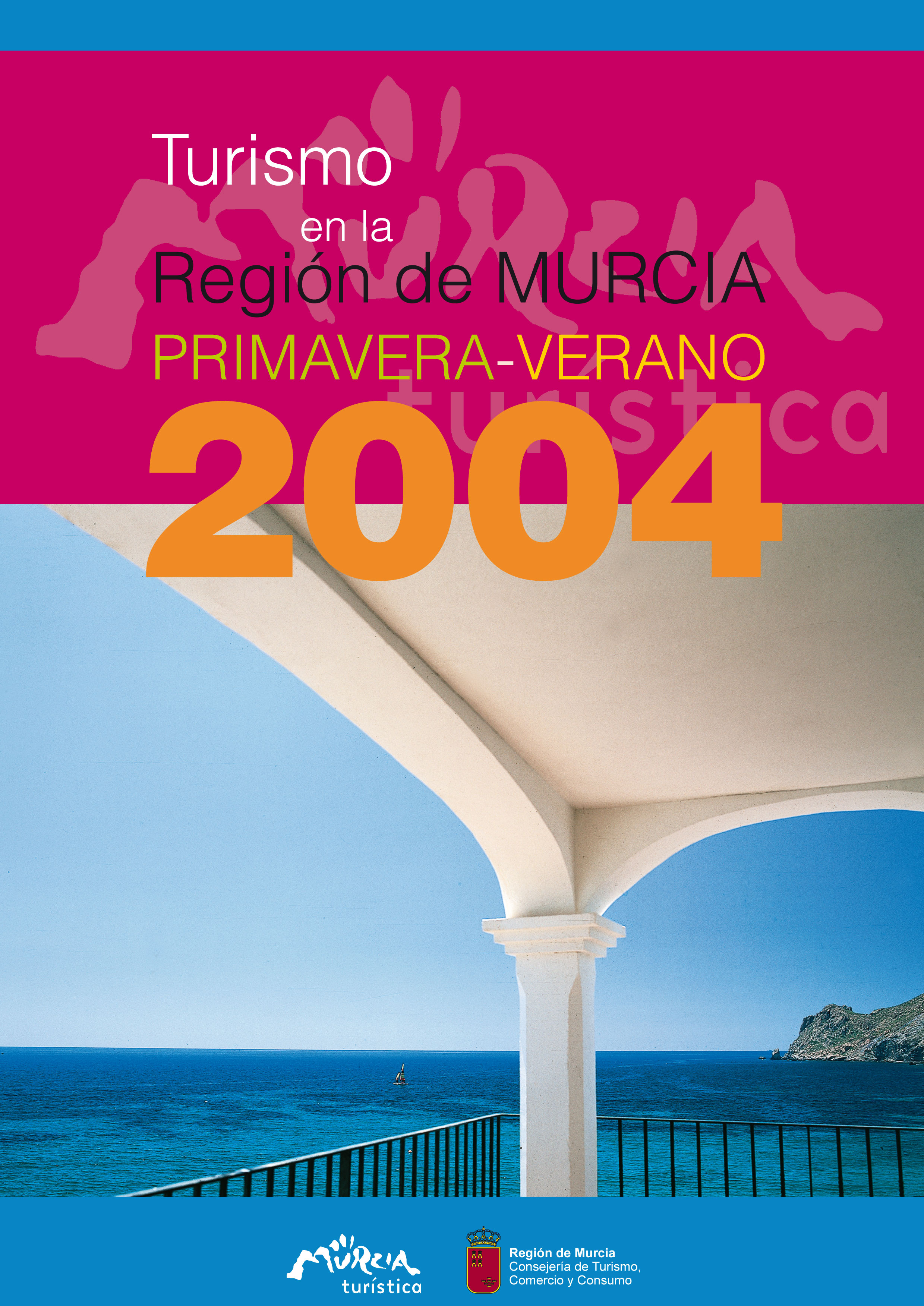 Portada de "Turismo en la Región de Murcia Primavera-Verano 2004"