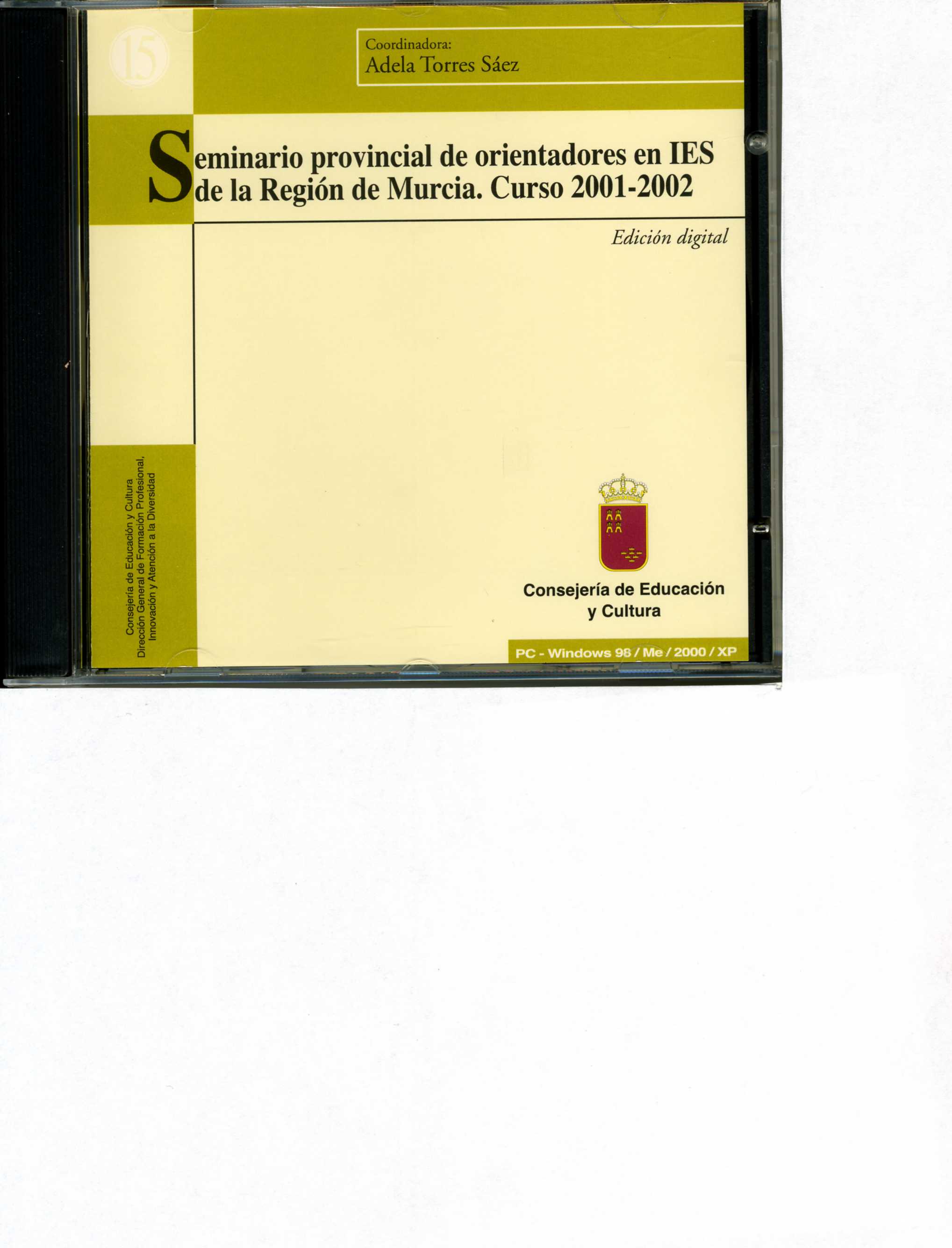 Portada de "Seminario provincial de orientadores en IES de la Región de Murcia. Curso 2001-2002 [CD-ROM]"