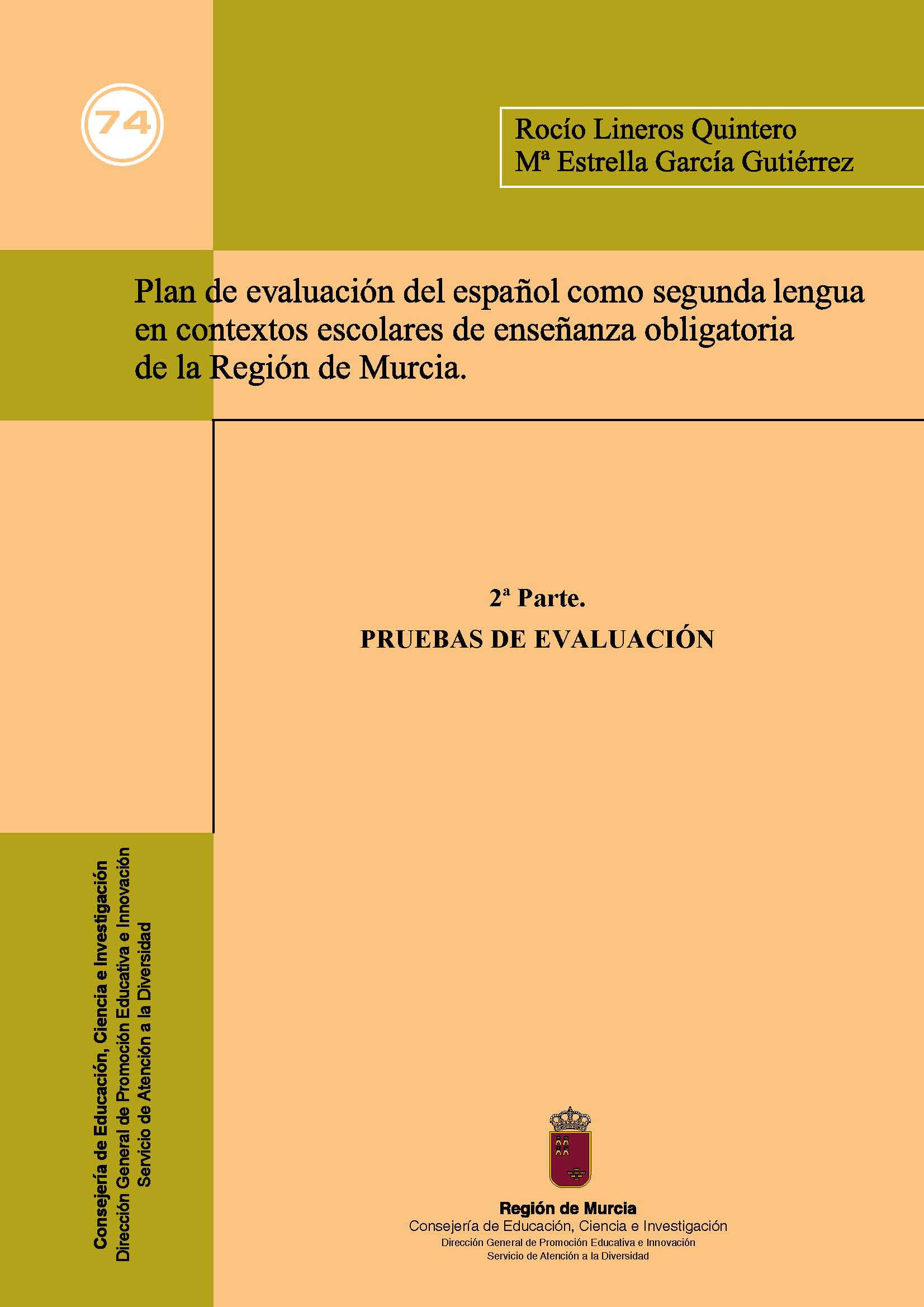 Portada de "Plan de evaluación del español como segunda lengua en contextos escolares de enseñanza obligatoria de la Región de Murcia : 2ª parte. Pruebas de evaluación"