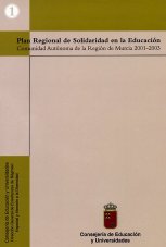 Portada de "Plan regional de solidaridad en la educación : Comunidad Autónoma de la Región de Murcia 2001-2003."