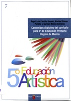 Portada de "Educación artística : contenidos digitales del currículo para 5º de Educación Primaria, Región de Murcia"