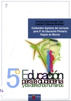 Portada de "Educación para la ciudadanía y los derechos humanos : contenidos digitales del currículo para 5º de Educación Primaria, Región de Murcia"