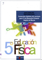 Portada de "Educación física : contenidos digitales del currículo para 5º de Educación Primaria, Región de Murcia"