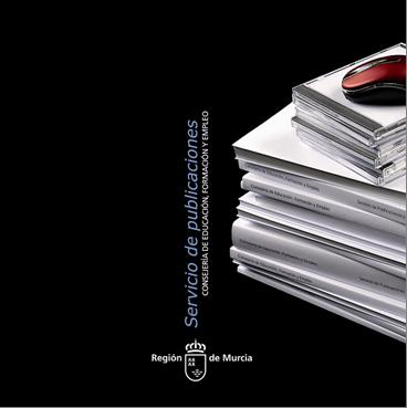 Portada de "Catálogo editorial 2009: Consejería de Educación, Formación y Empleo"