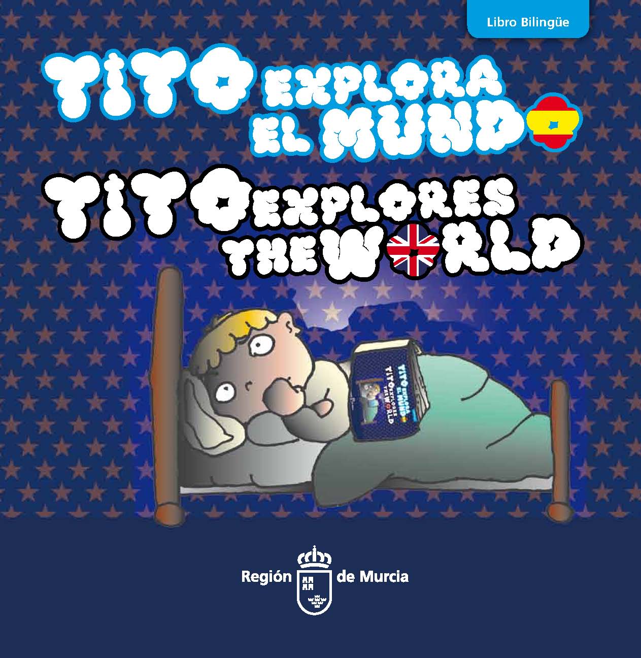 Portada de "Tito explora el mundo= Tito explores the world"
