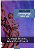 Portada de "Ciencias sociales, geografía e historia : contenidos digitales del currículo para 1º de E.S.O. Región de Murcia"