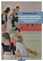 Portada de "Prevención en Educación Física, ergonomía y factores humanos : Evaluación de los centros de Primaria de la Región de Murcia"