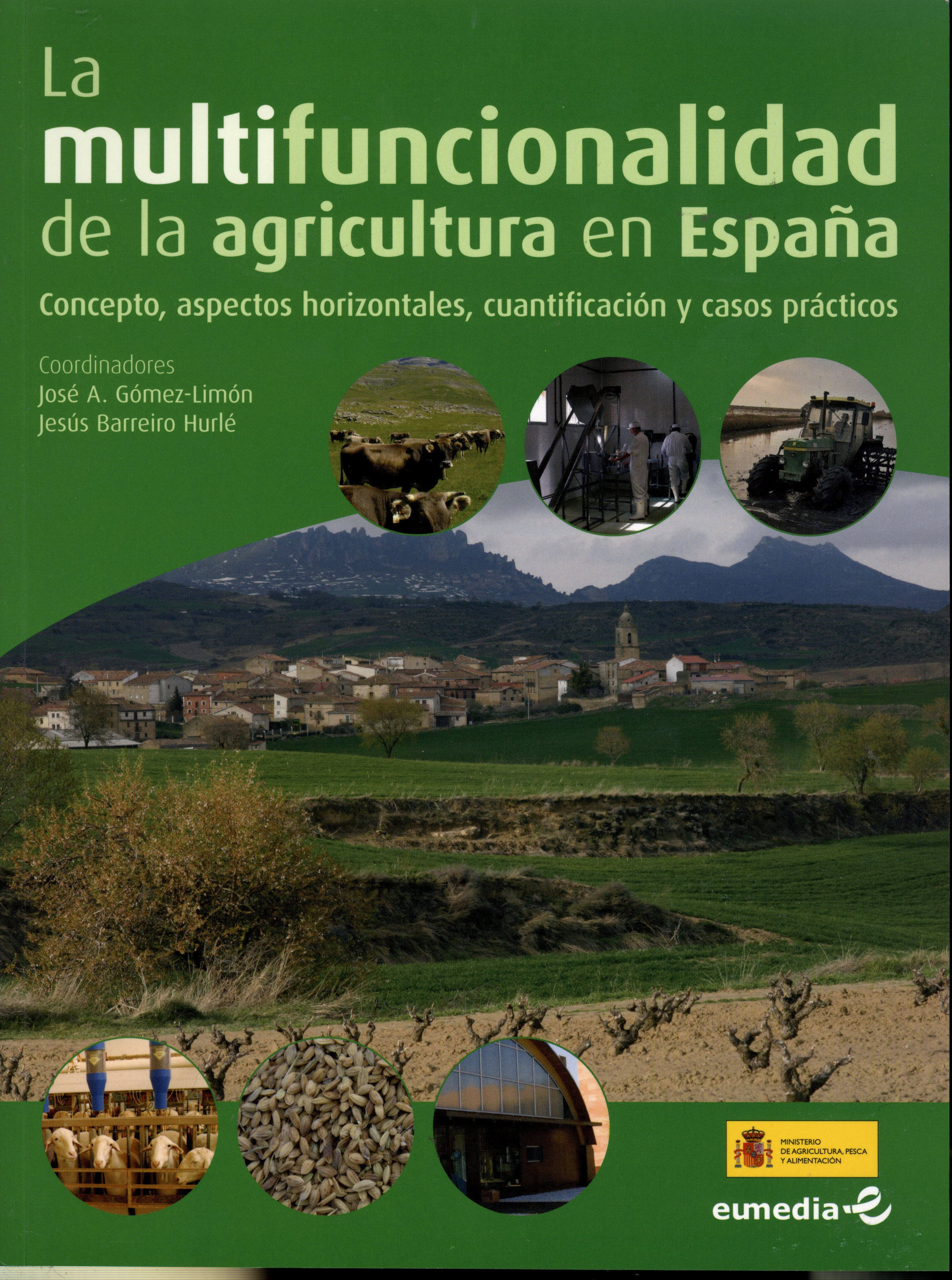 Portada de "La multifuncionalidad de la agricultura en España: concepto, aspectos horizontales, cuantificación y casos prácticos"