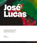 Imagen de la portada del catálogo de la exposición 'José Lucas. Expresionista en el laberinto barroco'