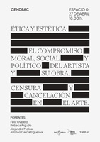 Cartel del seminario 'Ética y estética: el compromiso moral, social y político del artista y su obra. Censura y cancelación en el arte' que se celebra el próximo jueves.