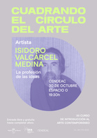 Imagen del cartel de la primera ponencia del curso protagonizada por Isidoro Valcárcel Medina