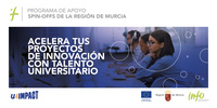 Programa de apoyo 'Spin-offs' de la Región de Murcia