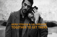 Imagen promocional de 'Together to get there' de Akira Yoshida y Lali Ayguadé