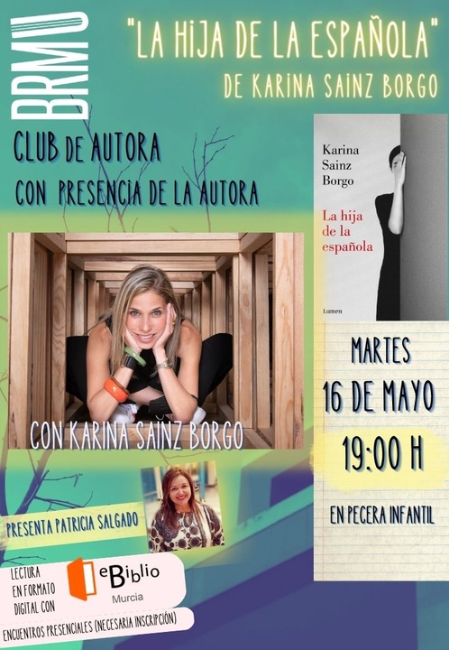 Una de las propuestas de la BRMU para este trimestre es un club de lectura de la obra 'La hija de la española', de Karina Sainz Borgo.