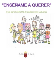 Portada de "Enséñame a querer: guía para familias de adolescentes y jóvenes"