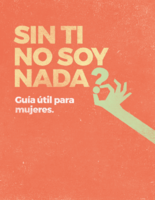 Portada de "Sin ti no soy nada. Guía útil para mujeres"