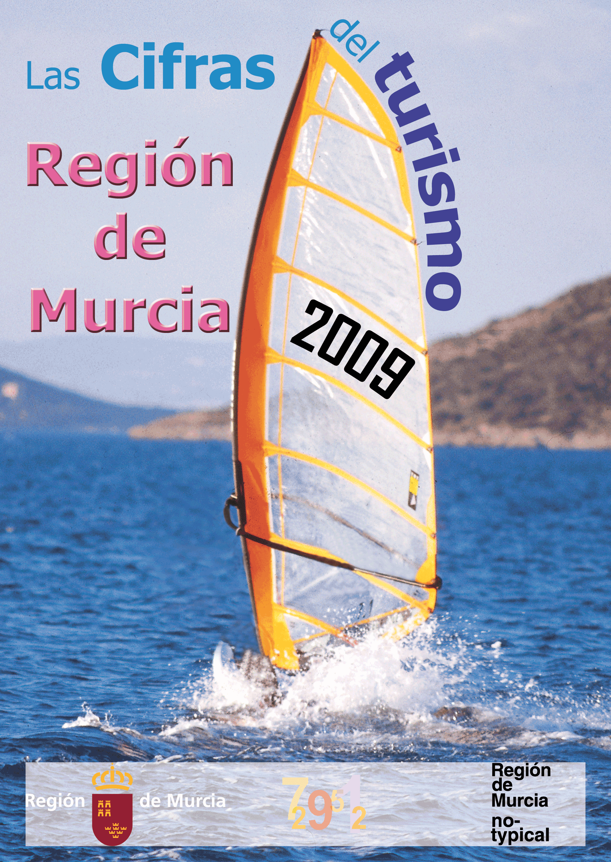 Portada de "Las cifras del turismo. Región de Murcia 2009"